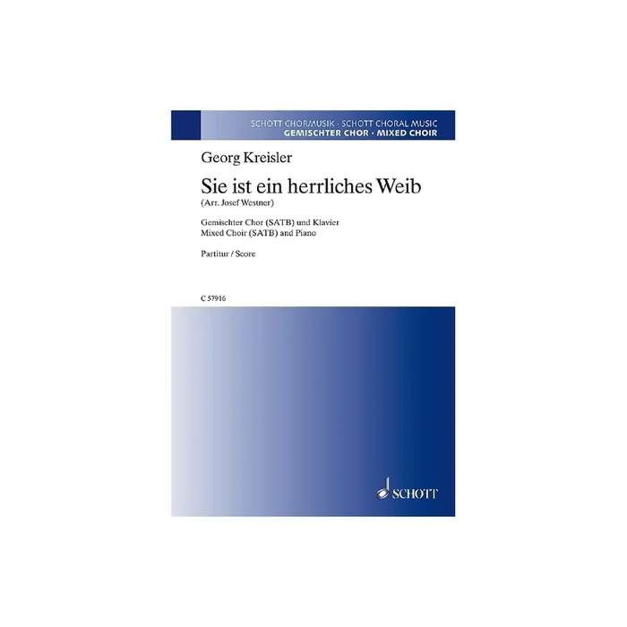 Kreisler, Georg – Sie ist ein herrliches Weib