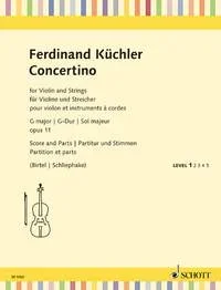 Kuechler : Concertino G Major, Op. 11 Violin Solo & String Orchestra: Score & Pts