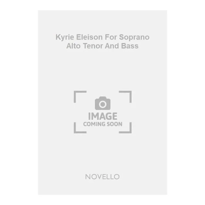 Kyrie Eleison For Soprano Alto Tenor And Bass