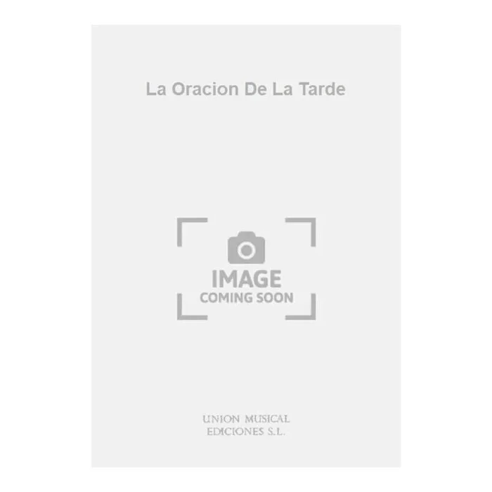 La Oracion De La Tarde