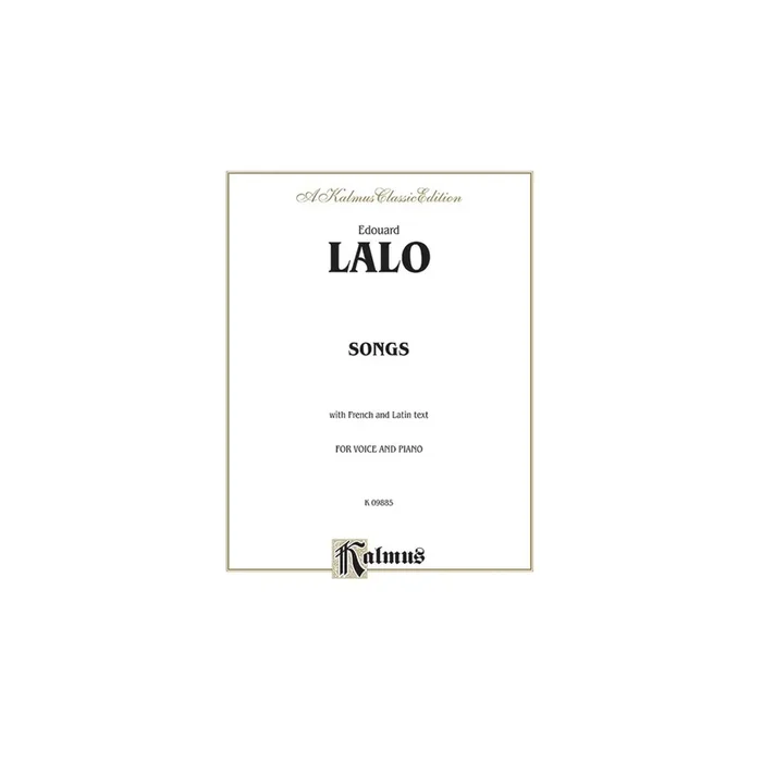 Lalo, Edouard – Songs for Voice and Piano