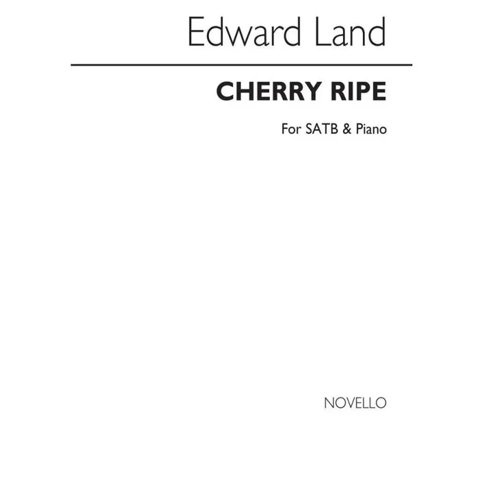Land, Edward – Cherry Ripe