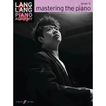 Lang Lang Mastering The Piano Level 5