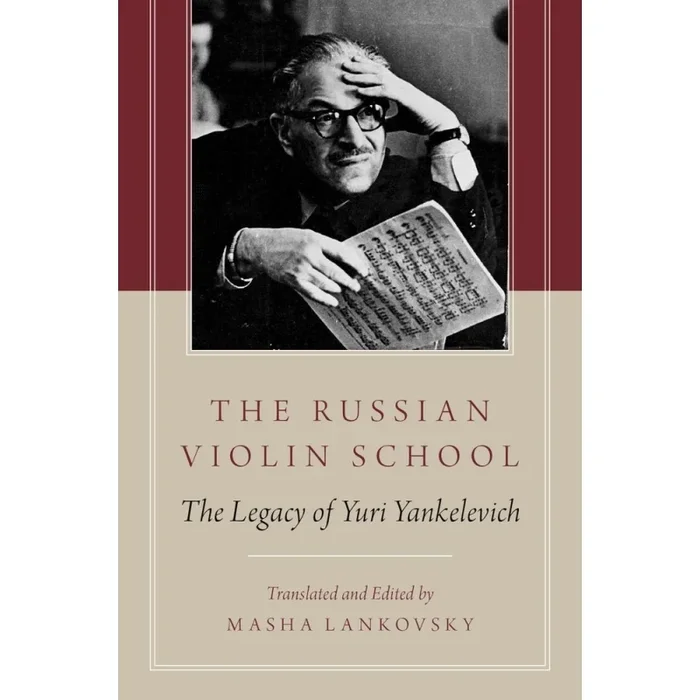 Lankovsky, Masha – The Russian Violin School