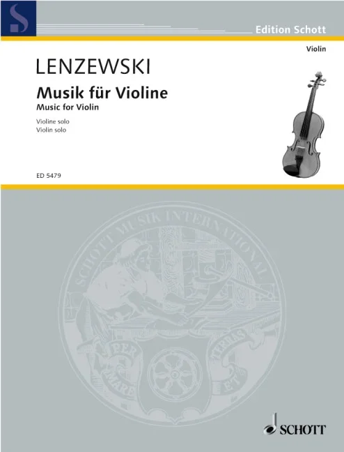 Lenzewski, Gustav : Lenzewski, Gustav : Music for violin solo, – violin – Schott Digital