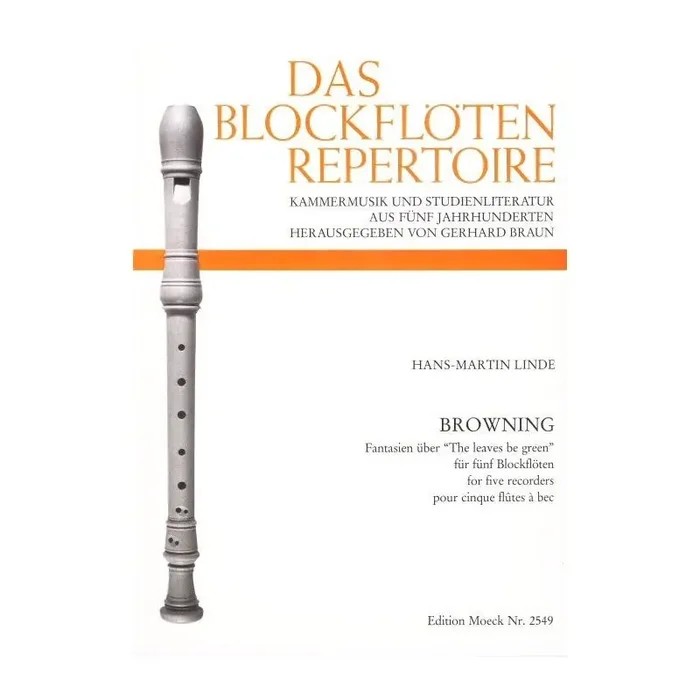 Linde Browning ‘The Leaves Be Green‘ for 5 Recorders