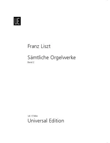 Liszt: Complete Organ Works – Volume 2