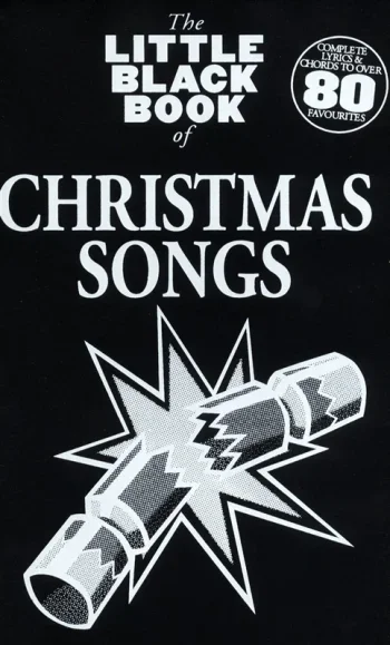 Little Black Songbook: Christmas Songs: Lyrics & Chords