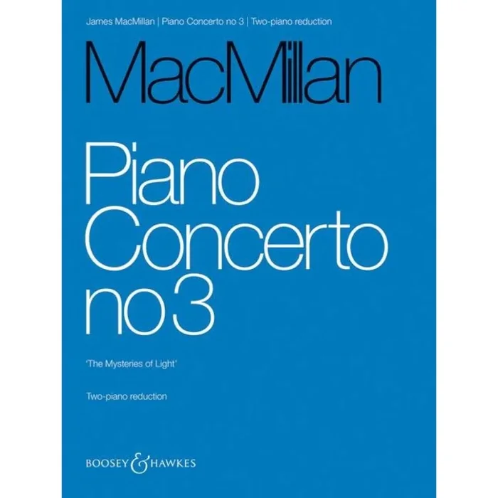 MacMillan, James – Piano Concerto No. 3