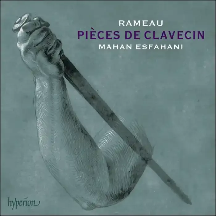 Mahan Esfahani • Rameau Pièces de Clavecin (CD)