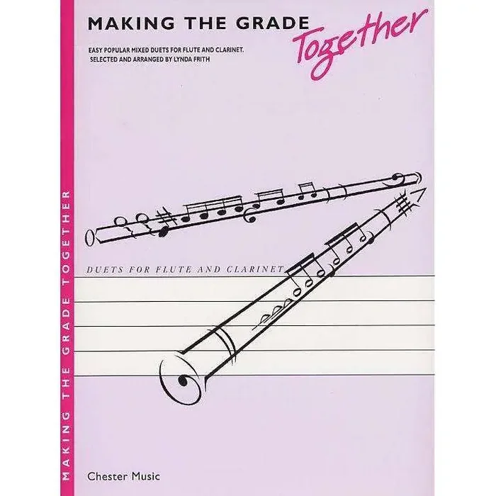 Making The Grade Together (Flute and Clarinet)