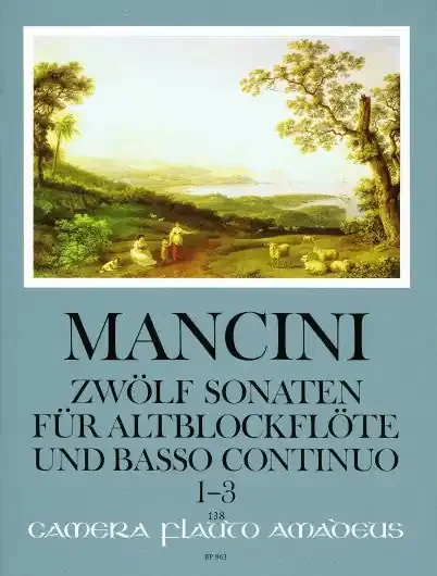 Mancini 12 Sonatas for Treble Recorder and Basso Continuo, Vol. 1
