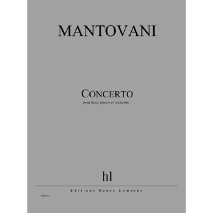 Mantovani, Bruno – Concerto pour deux pianos