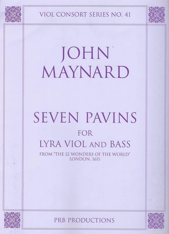 Maynard 7 Pavins for Lyra Viol and Bass