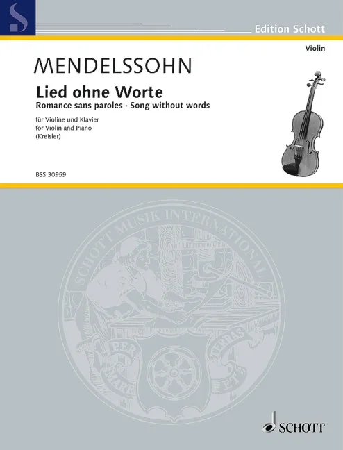 Mendelssohn Bartholdy, Felix : Mendelssohn Bartholdy, Felix : Songs without Words, – violin and piano – Schott Digital