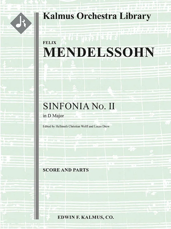 Mendelssohn: Sinfonia No. 2 in D Major