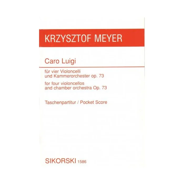 Meyer, Krzysztof – Caro Luigi op. 73