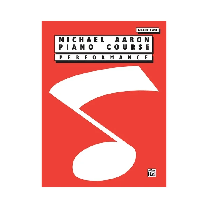 Michael Aaron Piano Course: Performance, Grade 2