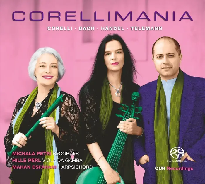 Michala Petri, Hille Perl, Mahan Esfahani • Corellimania (CD)