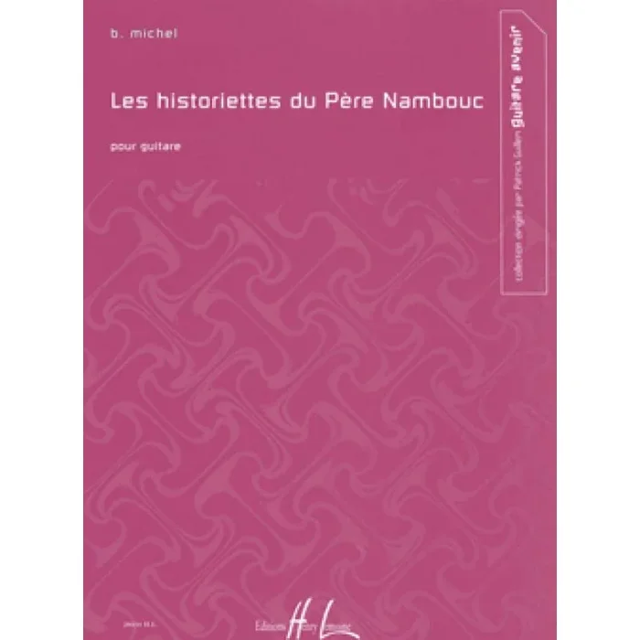Michel, B. – Les Historiettes du Père Nambouc