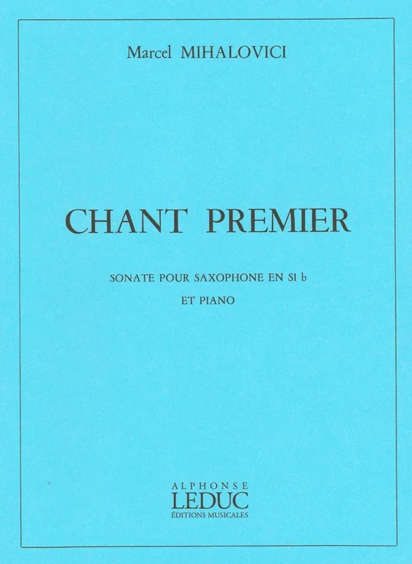 Mihalovici: Chant Premier, Op. 103