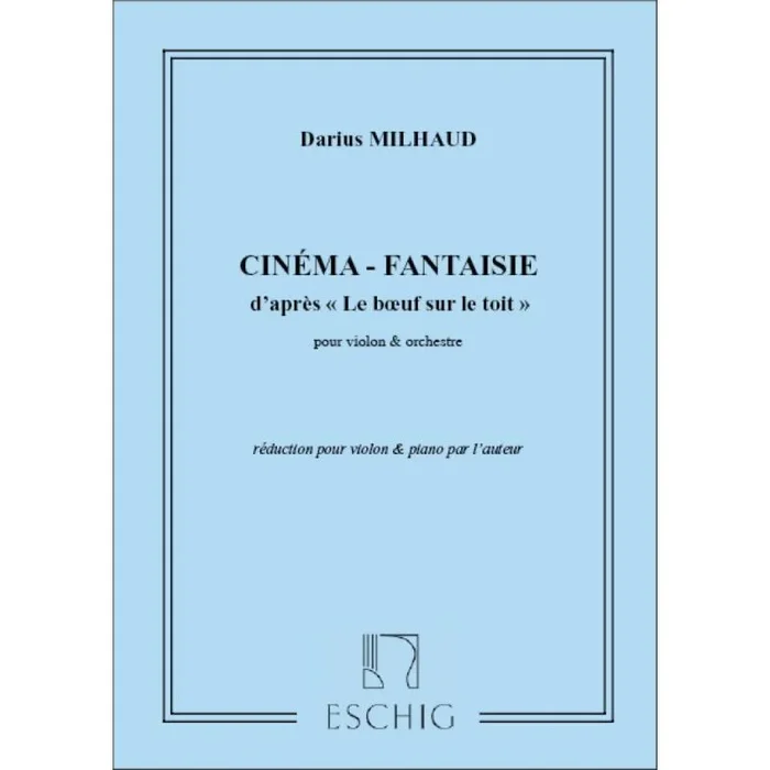 Milhaud, Darius – Le Boeuf sur le Toit Op.58b