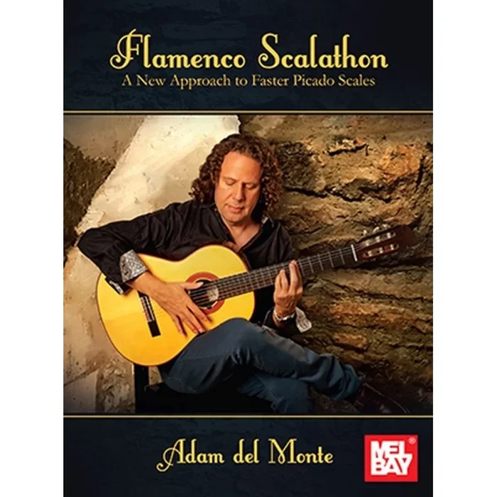 Monte, Adam del – Flamenco Scalathon
