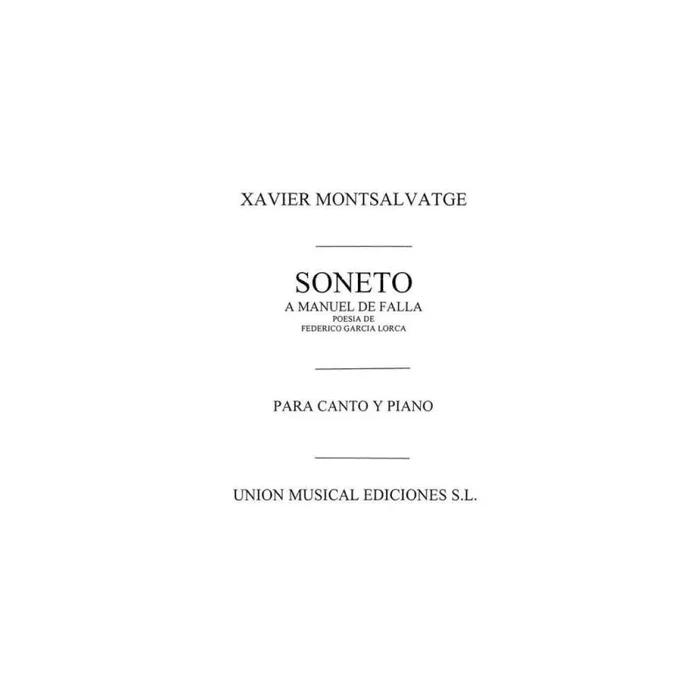 Montsalvatage, Xavier – Xavier Montsalvatge: Soneto A Manuel De Falla