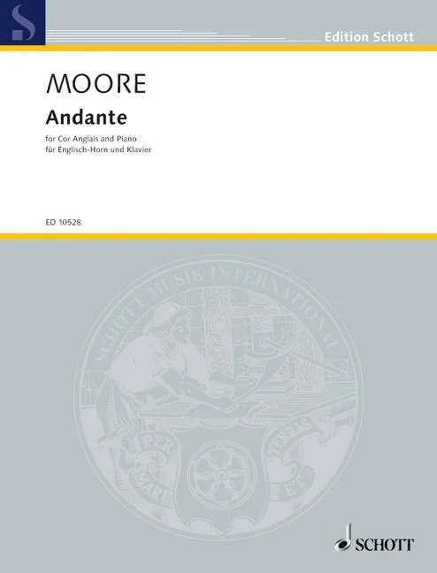 Moore, Timothy : Moore, Timothy : Andante, – cor anglais and piano – Schott Digital