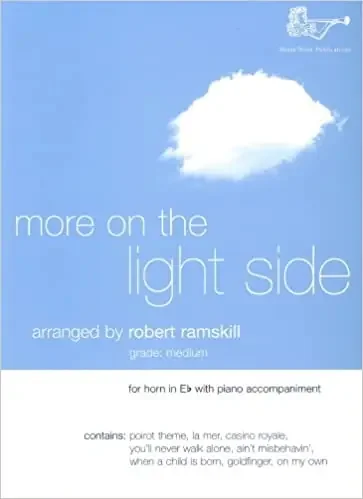 More on the Light Side (for Horn in Eb with Piano Accompaniment)