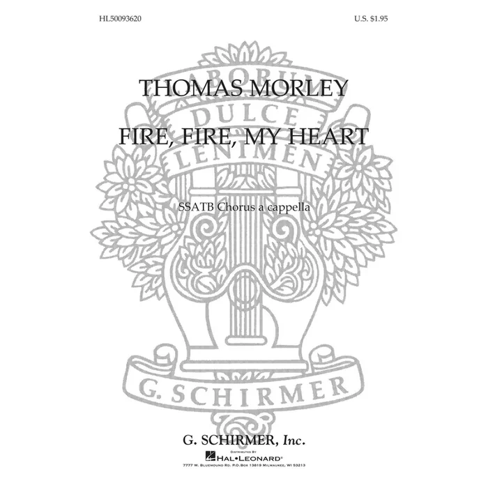 Morley, Thomas – Fire, Fire My Heart