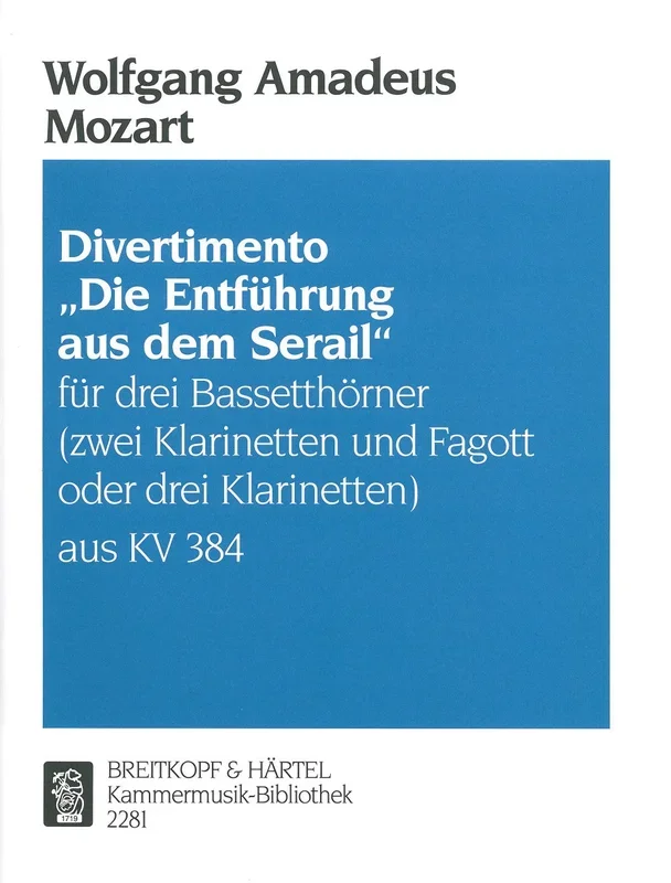 Mozart: Divertimento “The Abduction from the Seraglio ” (arr. for 3 basset horns)
