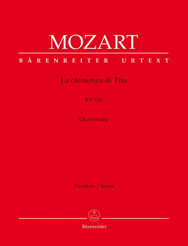 Mozart: Overture to La clemenza di Tito, K. 621