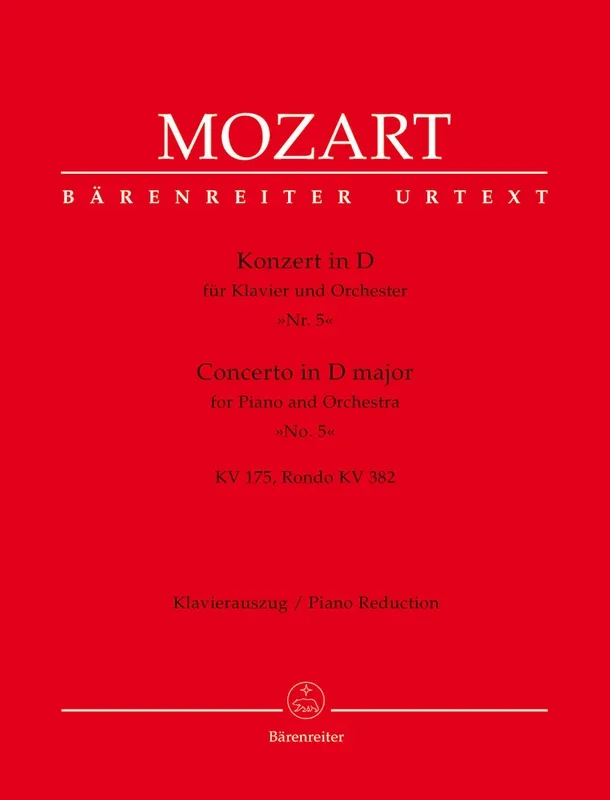 Mozart: Piano Concerto No. 5 in D Major, K. 175 and Rondo, K. 382