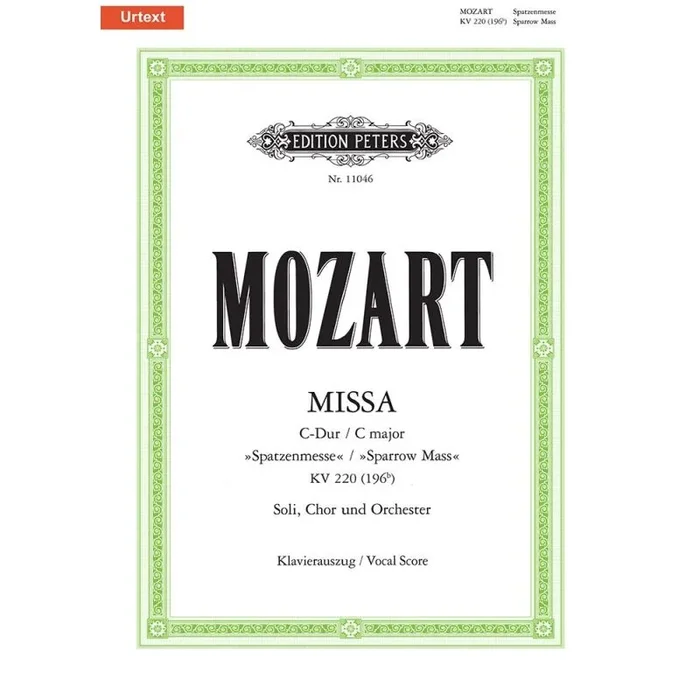 Mozart, W.A – Missa Brevis In C K220 ‘Sparrow Mass’