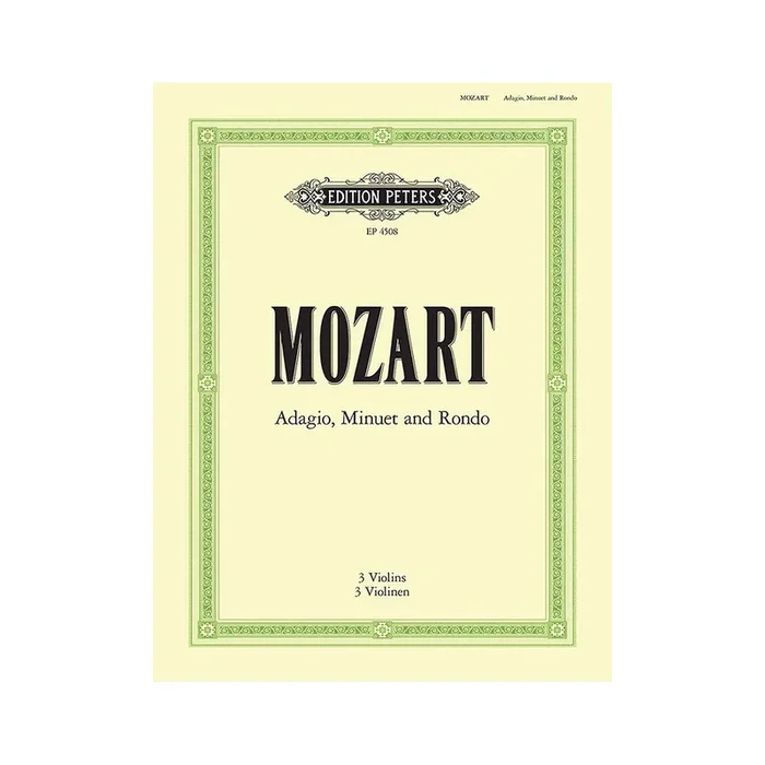 Mozart, Wolfgang Amadeus – Adagio, Minuet and Rondo K356