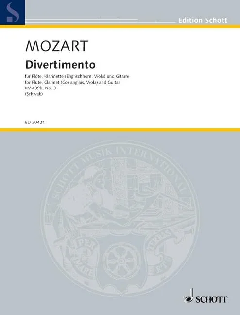 Mozart, Wolfgang Amadeus : Mozart, Wolfgang Amadeus : Divertimento No. 3, – flute, clarinet in Bb (cor anglais, viola) and gui