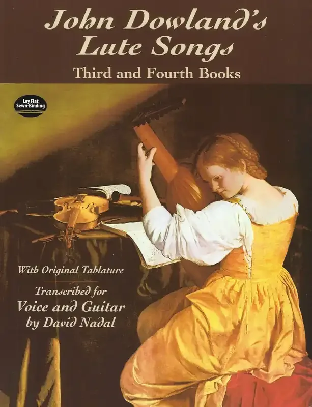 Nadal (arr.) Dowland‘s Third and Fourth Books transcribed for Voice and Guitar