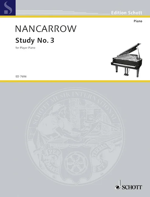 Nancarrow, Conlon : Nancarrow, Conlon : Collected Studies for Player Piano, Study No. 3 – mechanical piano – Schott Digi