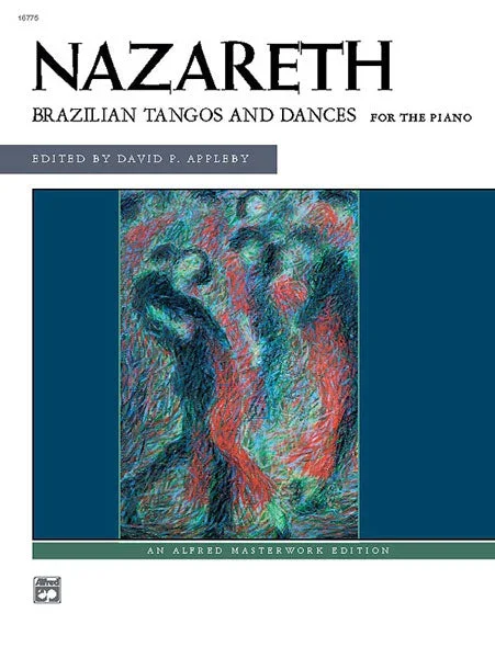 Nazareth: Brazilian Tangos and Dances