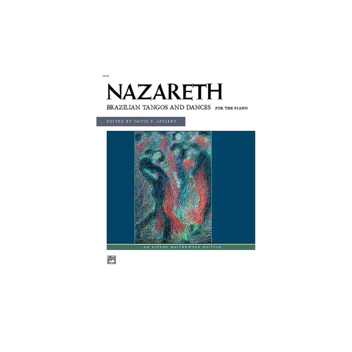 Nazareth, Ernesto – Brazilian Tangos & Dances