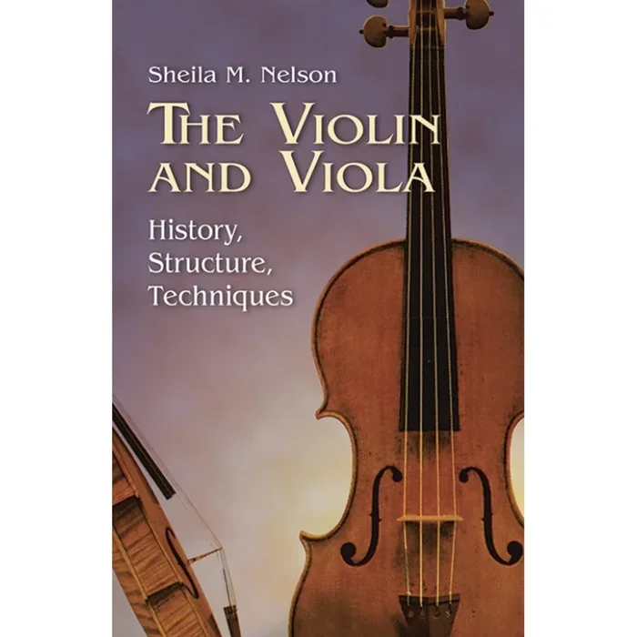 Nelson, Sheila Mary – The Violin And Viola