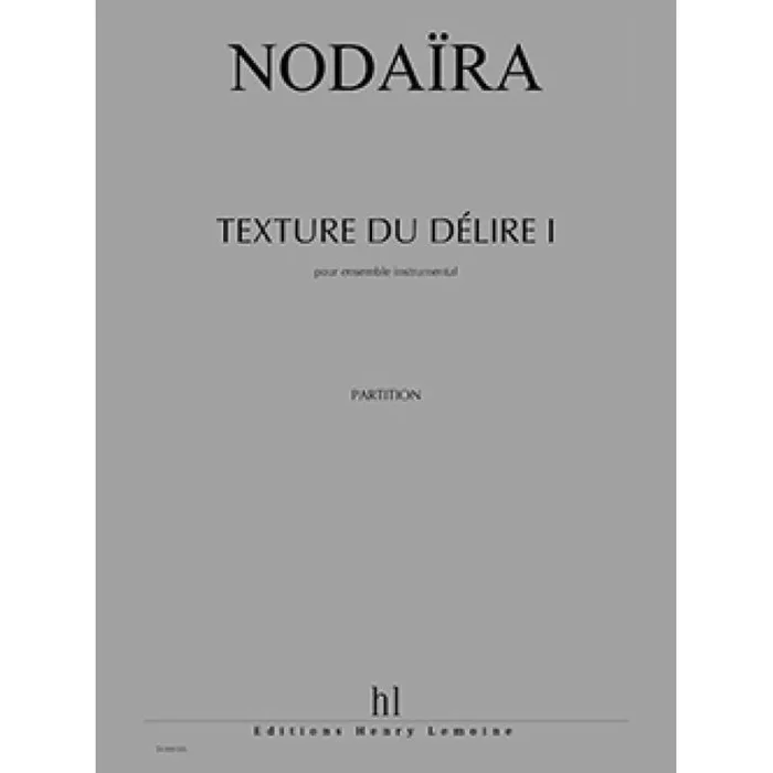 Nodaira, Ichiro – Texture du délire I
