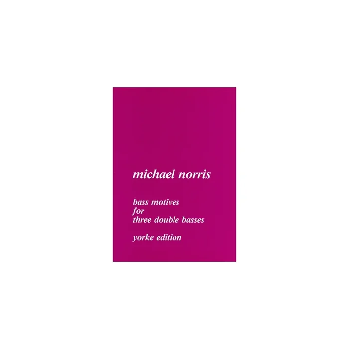 Norris, Michael – Bass Motives for 3 Double Basses