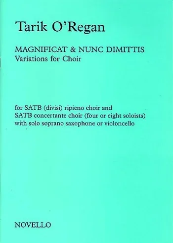 O Regan : O Regan: Magnificat and Nunc Dimittis: Vocal: Double SATB and Sop Sax Or Cello