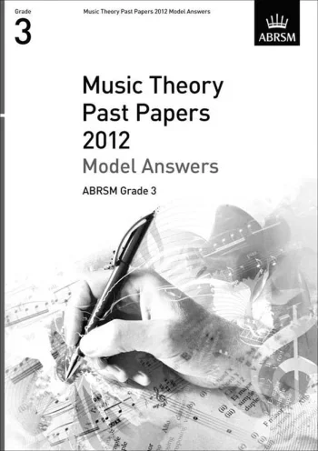 OLD STOCK SALE – ABRSM: Music Theory Past Papers 2012 Model Answers Grade 3