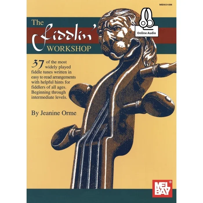 Orme, Jeanine R. – The Fiddlin’ Workshop