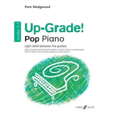 Pam Wedgewood‘s Up-Grade! Pop Piano Grades 2-3