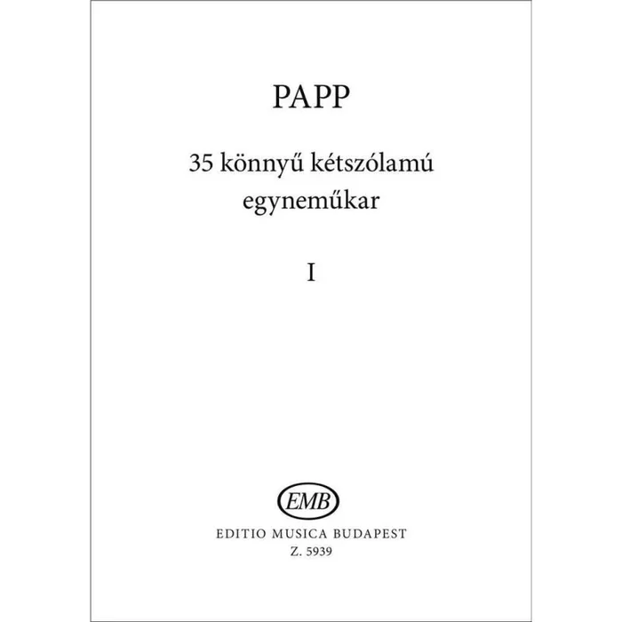 Papp, Lajos – 35 Easy Two-part Choruses