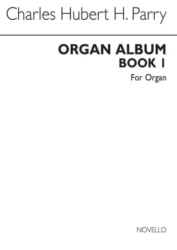 Parry : Organ Album Book 1
